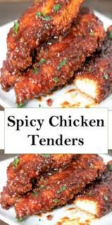 Spicy Chicken Tenders Yummy Food Bbq Chicken Recipes Amazing Cooking Recipes Spicy Recipes