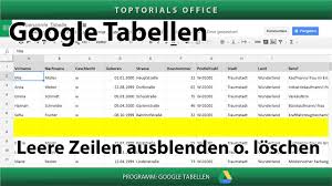 Es ist ein wenig umständlich, eine tabelle mit wordpad zu erstellen. Leere Zeilen Loschen Oder Ausblenden Google Tabellen Toptorials
