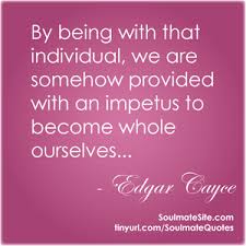  Edgar Cayce Quote About Soulmates Soulmate Quotes Twin Flame Love Soulmate