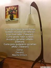 Cuma Gunu Veya Gecesi Duhan Suresini Okuyana Cennette Bir Kosk Ihsan Edilir Taberani Cuma Gecesi Yasin Suresini Okuyani Sifa Duasi Messages Dini Alintilar