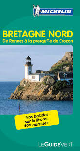 Elle se vit en échappées belles. Le Guide Vert Bretagne Nord Guides Verts 26550 French Edition Michelin Travel Publications 9782067167582 Amazon Com Books