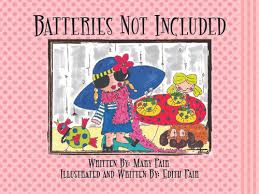 BATTERIES NOT INCLUDED