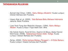 Pembaikan takrif, bersesuaian dengan perubahan dan perkembangan yang dialami oleh bahasa melayu. Karya Tatabahasa Melayu Ppt Download