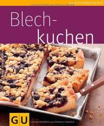 Jetzt ausprobieren mit ♥ chefkoch.de ♥. Kleine Kuchen Gu Kuchenratgeber Relaunch 2006 Von Anne Katrin Weber