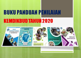 Learning to know (belajar untuk tahu) Download Buku Panduan Penilaian Kemdikbud Terbaru Tahun 2020