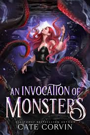 An Invocation of Monsters (The Void, 2) by Cate Corvin | Goodreads