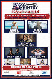 Ticket Info For Bayou Country Superfest Louisiana Weekend