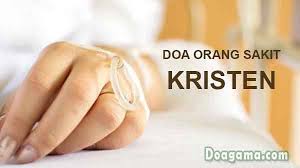 Ucapan Doa Untuk Orang Sakit Kristen Protestan