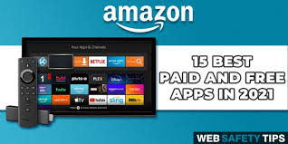 Now that you have an amazon firestick or amazon fire tv, you want to see what kind of apps you can download to your device. 15 Best Paid And Free Amazon Fire Stick Apps In 2021 Web Safety Tips