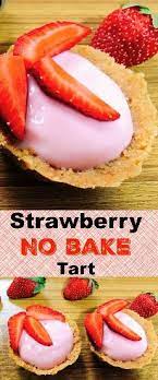 Strawberry Yogurt Tart No Bake Dessert Your Veg Recipe Recipe Mini Tart Recipes Fruit Tart Recipe Fruit Tart Recipe Mini