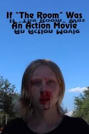 If The Room Was An Action Movie (película 2020)