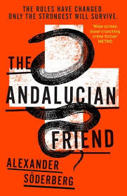 The Andalucian Friend Ebook By Alexander Soderberg Rakuten Kobo In 2020 Book Cover Design Book Cover Art Book Design