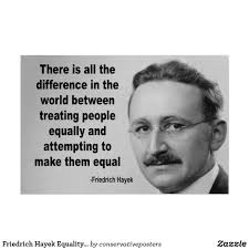 Friedrich Hayek Equality Quote Poster Zazzle Com In 2021 Society Quotes Quote Posters Equality Quotes