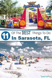 Things To Do In Sarasota Florida Planning A Sarasota Vacation If You Re Visiting Sarasota With Kids You Ll Fin Florida Vacation Kids Vacation Visit Florida