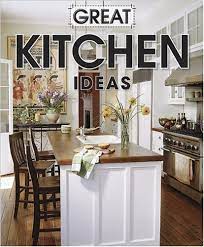 That's why an outdoor kitchen is the best idea! Great Kitchen Ideas Better Homes And Gardens Home Vicki Christian 9780696233777 Amazon Com Books