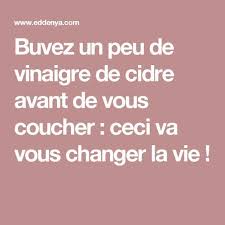 Buvez Un Peu De Vinaigre De Cidre Avant De Vous Coucher Ceci Va Vous Changer La Vie Nutrition Detox Health