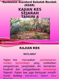 Kajian kes sejarah tingkatan 1 kssm. Taklimat Kajian Kes Sejarah Tahun 4