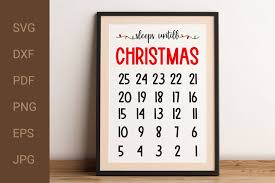 Christmas countdown svg bundle with 10 png dxf eps jpg svg cut includes the following formats in color: Christmas Countdown Svg Advent Calendar Svg Dxf Cut File 933736 Cut Files Design Bundles