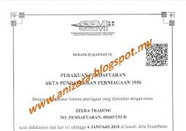 Syarikat suruhanjaya malaysia (ssm) merupakan badan berkanun yang terbentuk hasil daripada penggabungan pejabat pendaftar perniagaan (rob) di malaysia yang mengawal selia syarikat dan perniagaan. Anizara Online Shop Pendaftaran Perniagaan Ssm