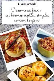Pomme Au Four Nos Bonnes Recettes Simples Comme Bonjour Pommes Au Four Bonne Recette Recette