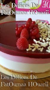 Entremet Framboises Chocolat Blanc Insert Framboises Les Delices De Fatoumaa Houariii Carnet De Recettes Recette Entremet Chocolat Delicieux Gateaux Gateaux Et Desserts