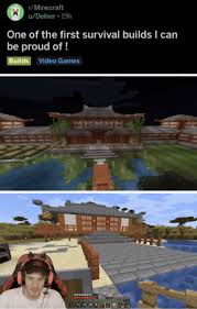 Keeping your eye out for the finest blocky constructions? Rminecraft 19h Udolner One Of The First Survival Builds I Can Be Proud Of Builds Video Games Laaaaaar So I Posted My House To The Minecraft Subreddit Then 10 Hours Later This