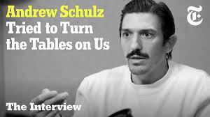 Andrew Schulz, 'Podcast Bro,' Might Be America's Foremost Political  Journalist