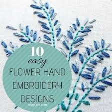 See more ideas about hand embroidery, hand embroidery patterns, embroidery patterns. 25 Beautiful Ways To Stitch Embroidery Flowers Sew Guide