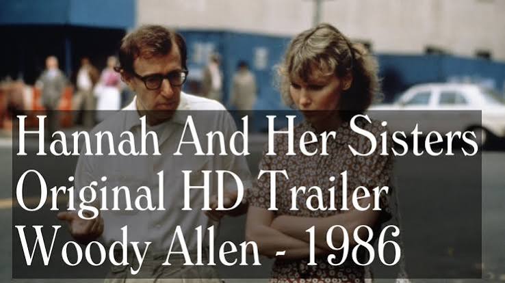 Hannah And Her Sisters – The Woody Allen Pages