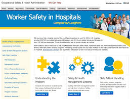 New Osha Website Worker Safety In Hospitals Worker Safety Patient Safety Hospital Workers