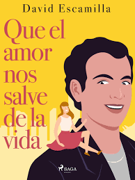 Que el amor nos salve de la vida