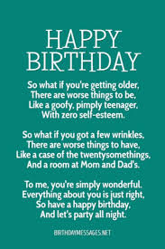 You're in for it now; Birthday Poems Heartfelt Humorous Happy Birthday Poems