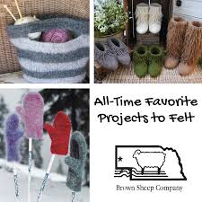 Put your item in a laundry bag or zippered pillowcase to. All Time Favorite Projects To Felt Brown Sheep Company Inc
