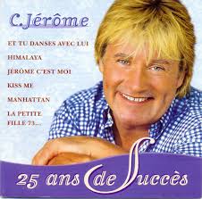 Jérôme was born on december 21, 1946 in paris, france as claude dhotel. C Jerome 25 Ans De Succes 1996 Cd Discogs
