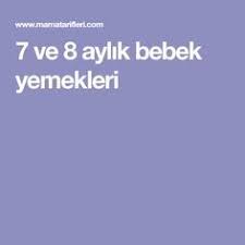 7 ve 8 aylik bebek yemekleri bebek yemekleri yemek bebek yemek tarifleri