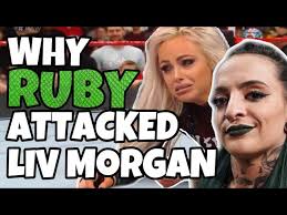 WHY RUBY RIOTT ATTACKED LIV MORGAN? WWE THEORY VIDEO