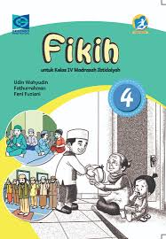 Rangkuman fiqih kelas 11 semester 2. Fikih 4 Untuk Kelas Iv Madrasah Ibtidaiyah Rev 2018 K13 Grafindo Media Pratama