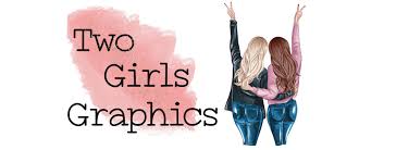 They belong to their respective owners. Two Girls Graphics Home Facebook