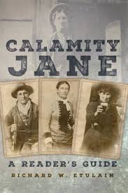 Montana Historical Society Store. Calamity Jane: A Reader's Guide