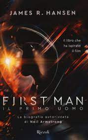 Il primo uomo narra l'avvincente storia della missione della nasa per portare un uomo. First Man Il Primo Uomo La Biografia Autorizzata Di Neil Armstrong James R Hansen Libro Mondadori Store