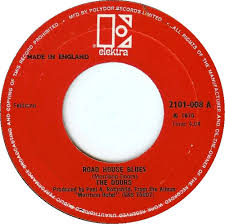 This song came to life from one of jam sessions where jim morrison used to sing blues when he was drunk. The Doors Roadhouse Blues Austriancharts At