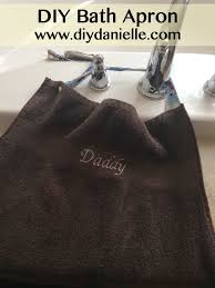5 out of 5 stars. Diy Bath Apron Happy Birthday To Daddy B Diy Danielle