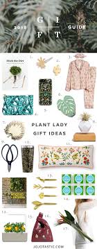 Sisters, wives, girlfriends, mothers, grandmothers, daughter, friends—the list goes on and on. The Plant Lady Gift Ideas Gift Guides For Holiday 2018 Jojotastic