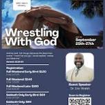 Wrestling With God - Mens Ministry