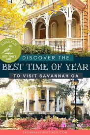 Maybe you would like to learn more about one of these? When Is The Best Time To Visit Savannah Ga Savannah First Timer S Guide