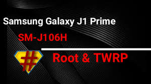 Then downlaoad combination file click here; Root Samsung Galaxy J1 Prime Sm J106h Install Twrp Marshmallow 99media Sector