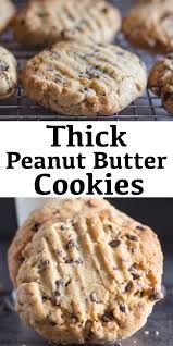 Thick Peanut Butter Cookies In 2020 Peanut Butter Chocolate Chip Cookies Peanut Butter Chocolate Chip Best Peanut Butter Cookies