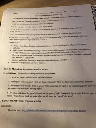 To find the amplitude, wavelength, period, and frequency of a use your spreadsheet to check your answer. I Really Need Help Thankss Here Is The Sim Http Chegg Com