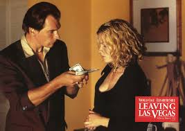 All of this causes ben to decide to. Leaving Las Vegas 1995