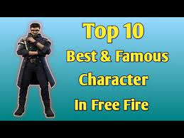 Well, as far as the best character in free fire goes, there are plenty to choose from. Top 10 Best And Famous Character In Free Fire 2020 Best Character In Free Fire Youtube